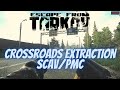 Crossroads Extraction Customs Scav/PMC - Escape From Tarkov