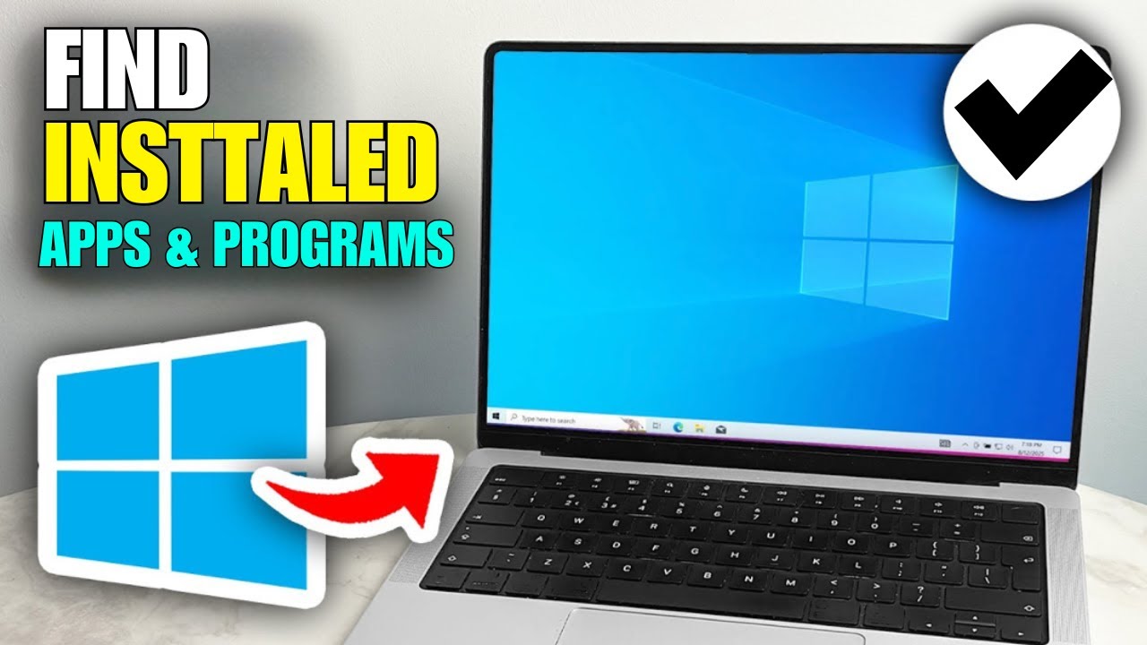 How To Find Installed Apps On Windows 10 – Step by Step - YouTube