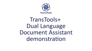 TransTools+ Dual Language Document Assistant demonstration