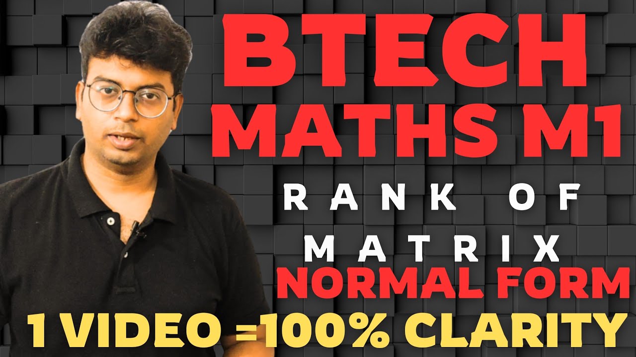 NORMAL FORM|rank of matrix|btech maths m1#btechmaths #jntuh #jntuk # ...