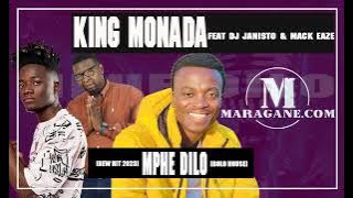 King Monada  - Mphe Dilo ft Dj Janisto & Mack Eaze  - { Audio}