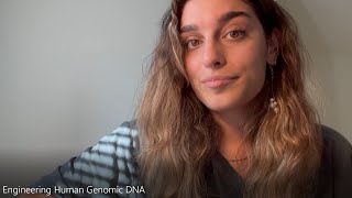 Engineering Human Genomic Dna--Deniz Ece Aydin