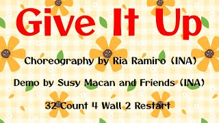 GIVE IT UP! |Line Dance | Ria Ramiro (INA)| Demo by Susy Macan and Friends (INA) |September 2023