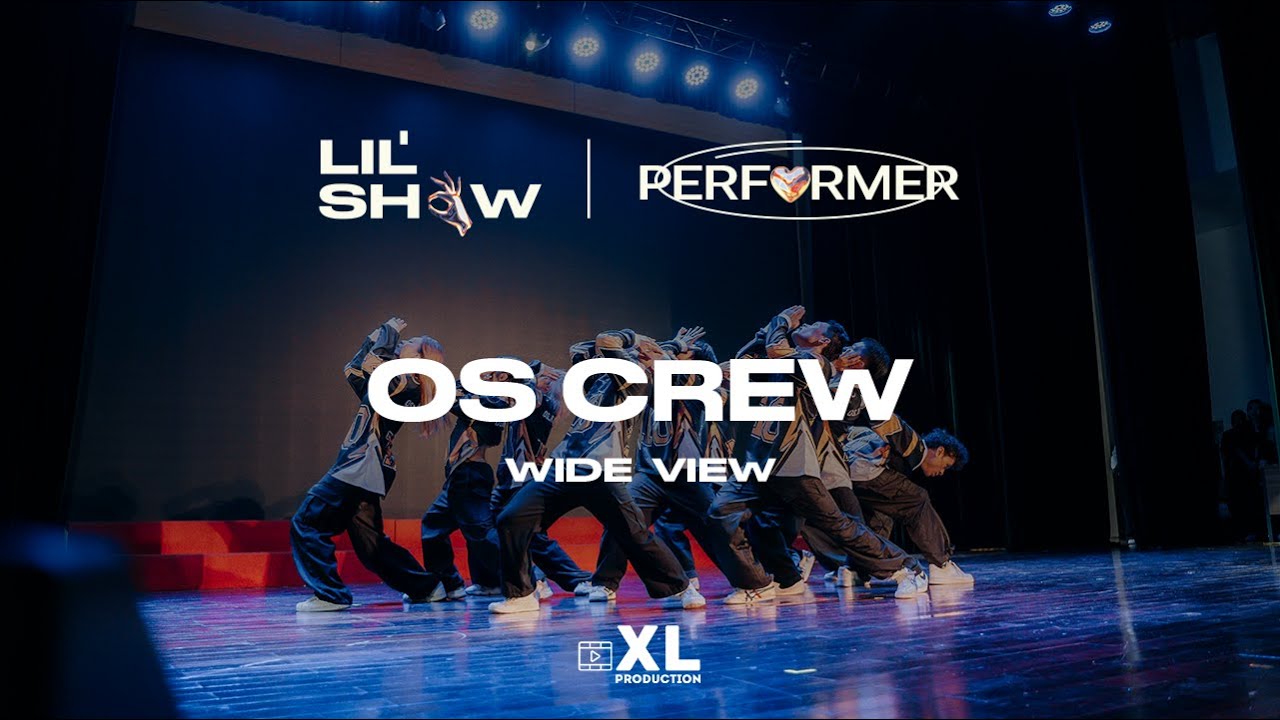 OS CREW | LIL' SHOW VOL.2 2024 | @xlproductionteam Wide View 4K - YouTube