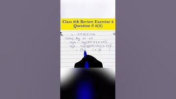 review Exercise 2 question 9(ii) | Class 9th new Book @SabaMathematician#youtubeshorts #logarithm