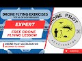 Expert Flying Lesson from our New Drone Flying Course - Drone Pilot Accelerator