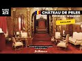 Partie 2/2 - Château de Peles (Musée National - Roumanie) - VO avec sous titres en français (VOSTFR)