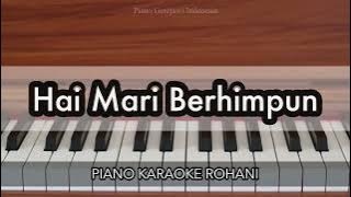 Hai Mari Berhimpun - KJ 109 | Piano Karaoke Rohani