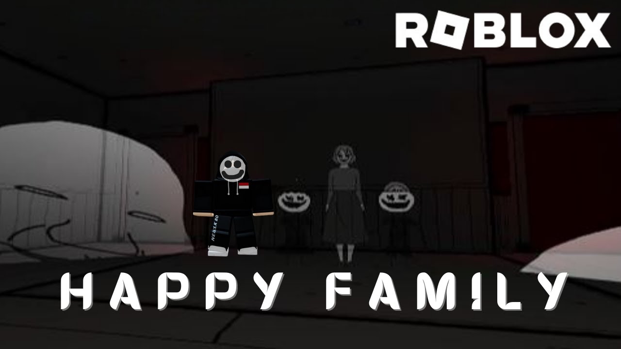 Keluarga Bahagia Tapii....... - Happy Family Roblox - Horror Game