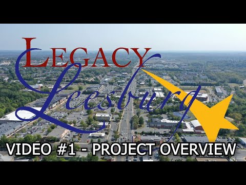 Legacy Leesburg Project Overview