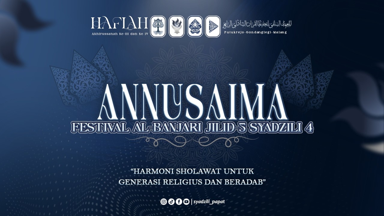 ANNUSAIMA (MALANG) | FESBAN SYADZILI 4 JILID - 5 ( 2026 )