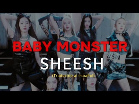 BABY MONSTER - SHEESH (Traducido al español) - YouTube