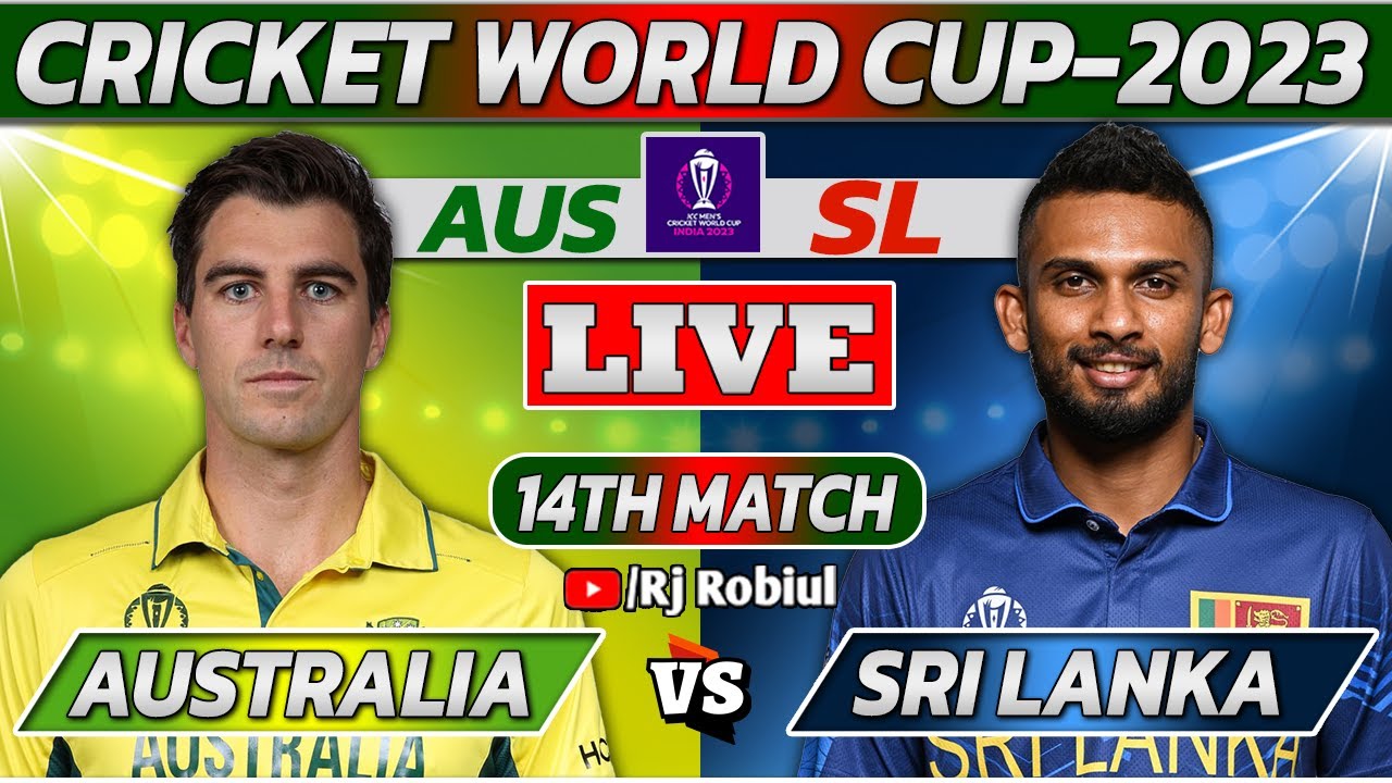 Live AUS vs SL AUSTRALIA vs SRI LANKA Live Scores ICC Cricket World