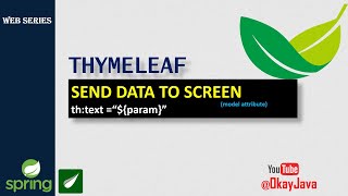 OKAY JAVA | SEND DATA TO THYMELEAF PAGE | THYMELEAF WEB SERIES | SPRINGBOOT | THYMELEAF | OKAY JAVA