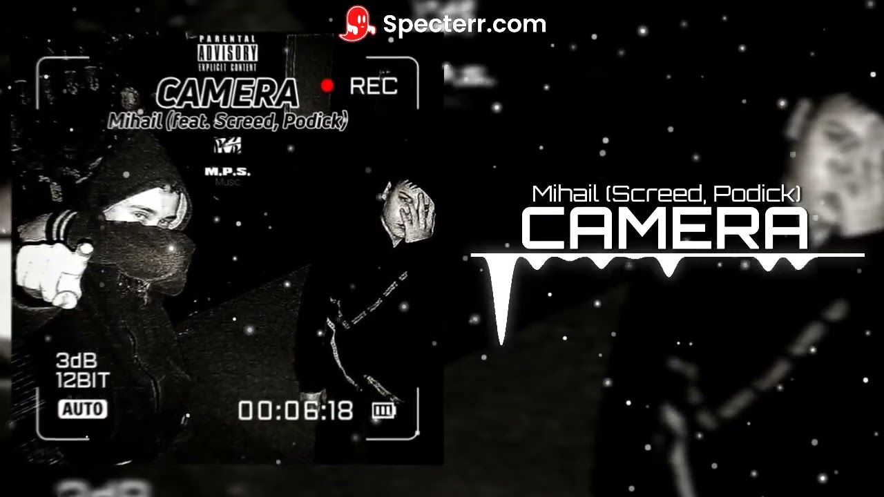 !!!ПРЕМЬЕРА!!! Mihail (feat. Screed, Podick) - CAMERA prod. by M.P.S. Music | тг канал в описании