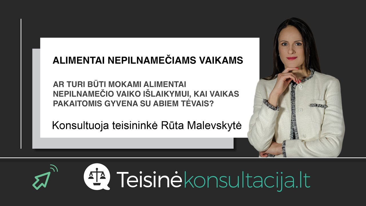 Alimentai nepilnamečiams vaikams, kai jie pakaitomis gyvena su abiem tėvais | Teisinėkonsultacija.lt