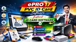 EPro 17 PVC ID Card Software Latest Update Review 2026 | Please Watch Full Video screenshot 1