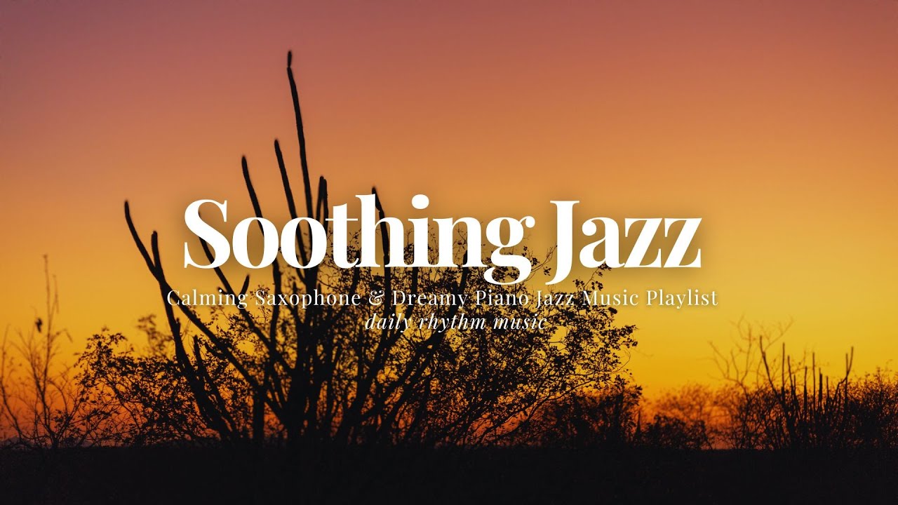 Soothing Saxophone & Dreamy Piano Jazz Music Relax, Study, Sleep YouTube