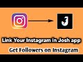 How to Get followers on Instagram | Josh app