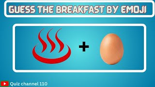 Guess The Breakfast By Emoji 🥞🥚🧇