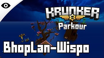 BhopLan-Wispo - Map Tutorial (Krunker.io)