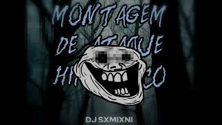 MONTAGEM DE ATAQUE HIPNOTICO