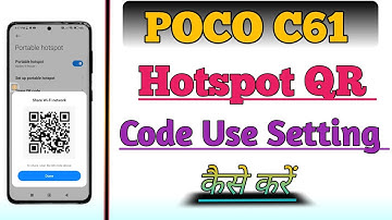 Poco C61 Phone Hotspot QR Code Use Kaise Kare | How to Enable Hotspot QR Code In Poco C61 |