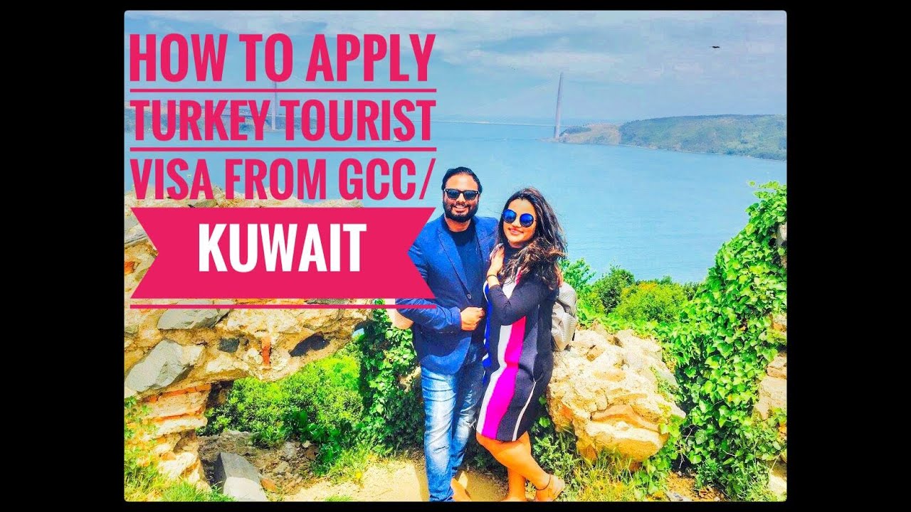 turkey visit visa from kuwait