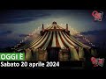 OGGI È - 20 aprile  Giornata mondiale del circo