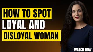 Celebrity 7 Shocking Differences Between Loyal Women And Disloyal Ones   Female Psychology Wealth