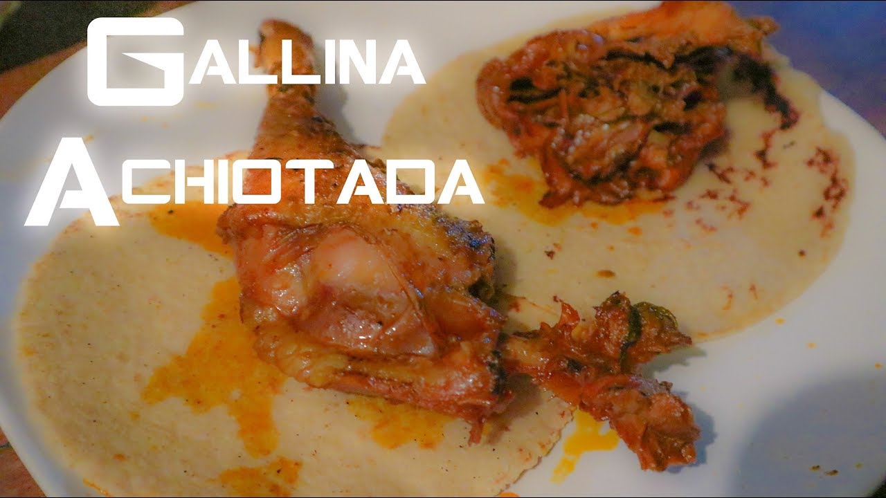 Gallina Achiotada con sabor a leña.