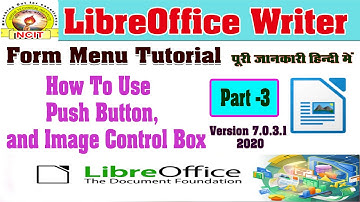 LibreOffice Writer Tutorial in Hindi | How To Use Push Button and Image Control Box |