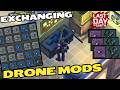 EXCHANING DRONE BLUEPRINTS TO GET NEW MODS Last Day on Earth