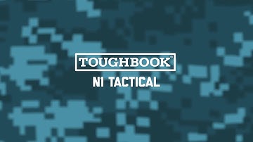 Meet the TOUGHBOOK N1 Tactical: Compact, Reliable and Rugged