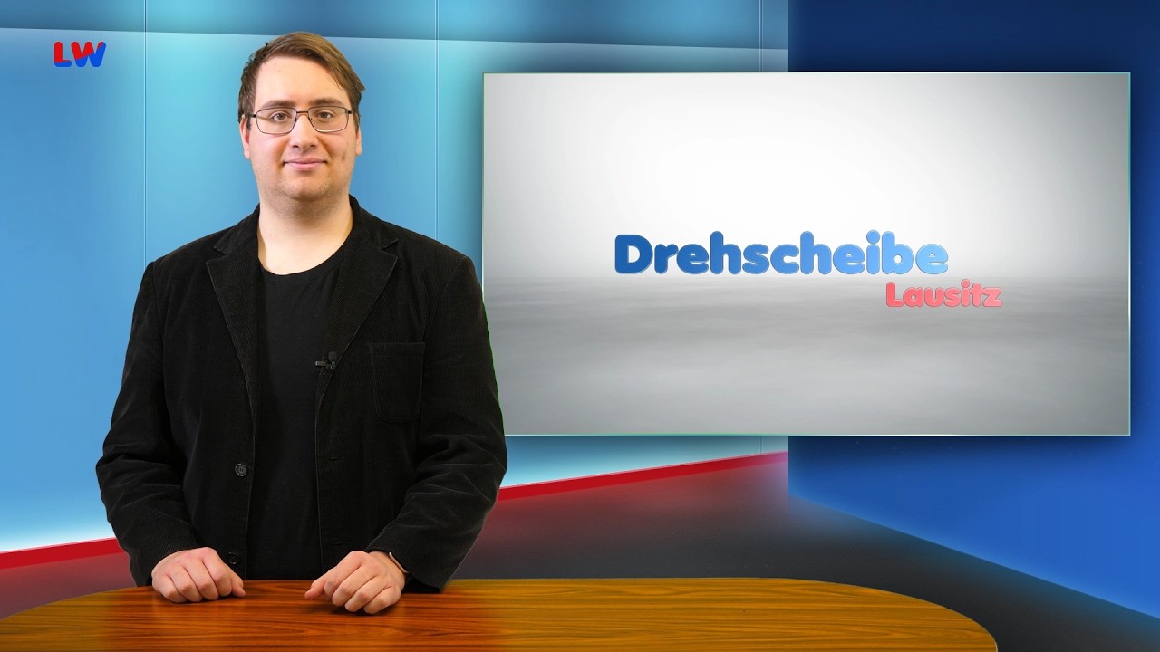 Drehscheibe Lausitz vom 09.03.2026 - LAUSITZWELLE