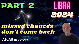 Libra in 2024 - Part 2 - The transits of Mars and how they can motivate important moves