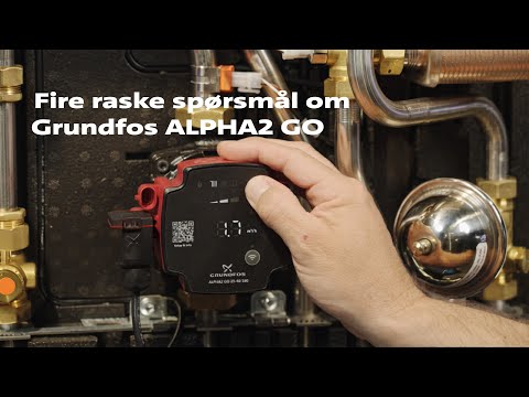 Fire raske spørsmål om Grundfos ALPHA2 GO