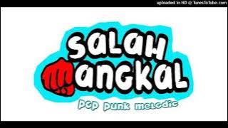 Salah Mangkal - Pacar Bajingan