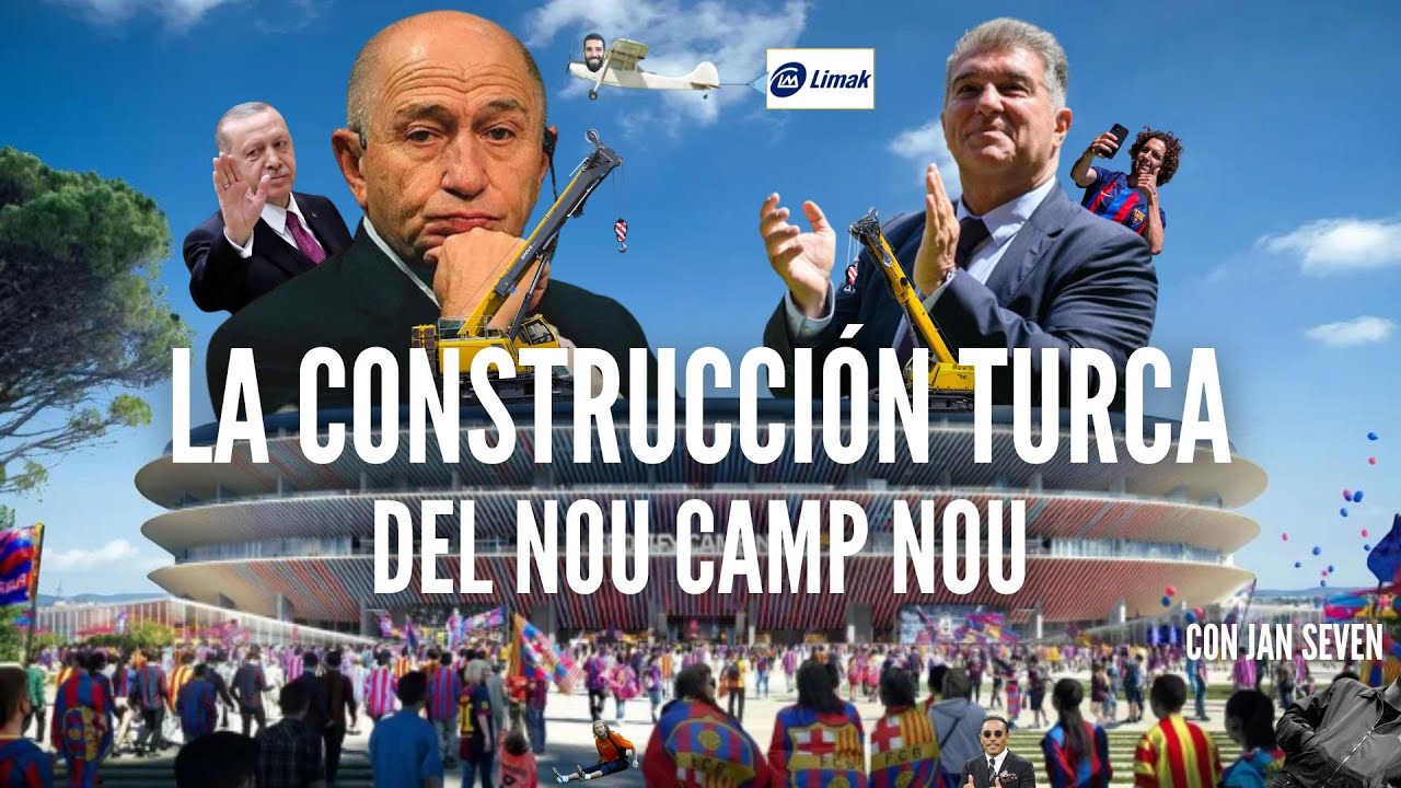 LIMAK CONSTRUCTION EJECUTARÁ LAS OBRAS DEL CAMP NOU | Con Jan Seven ...