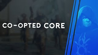 Co-Opted Core Ep. 10 Destiny 2 Season of the Hunt Story Mission