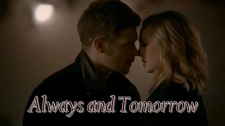 Klaus and Caroline (Klaroline) Always and Tomorrow