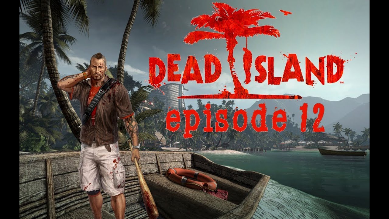 Прокачка логана dead island