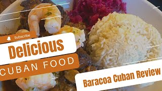 Reviewing Baracoa Cuban Restaurant in Palmdale CA.