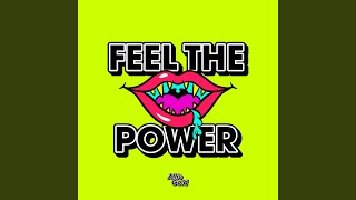 Feel The Power