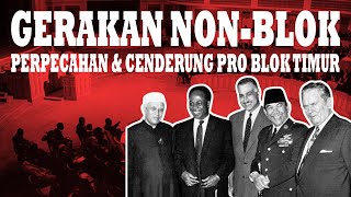 Gerakan Non-Blok | Perpecahan dan Perkembangannya