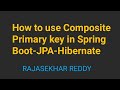 JPA / Hibernate Composite Primary Key Example with Spring Boot | Coding Trainer