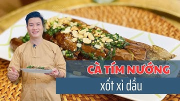 Cà tím nướng xốt xì dầu LẠ MIỆNG TỐT CHO SỨC KHỎE | Cùng Cháu Vào Bếp