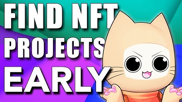 How to Find NFT Projects BEFORE They Blow Up (NFT Tips | NFT Guide & Tutorial)