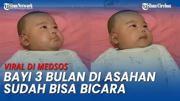 Viral Tak Biasa, Bayi 3 Bulan di Asahan Sumut Sudah Bisa Bicara