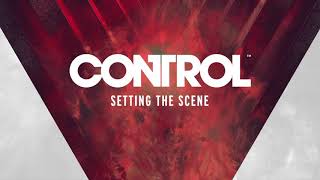 Control - Setting The Scene | PS4